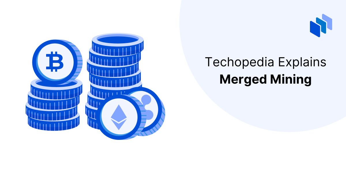 What is Merged Mining? Definition