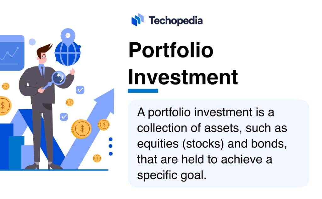 What is a Portfolio Investment? Definition, Types, and Examples