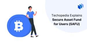 Secure Asset Fund for Users (SAFU)
