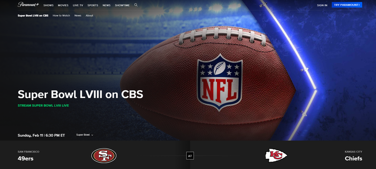 Open a streaming platform or channel that broadcasts the Super Bowl, like Paramount+ or Hulu.