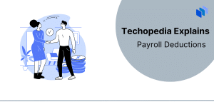 What are Payroll Deductions?