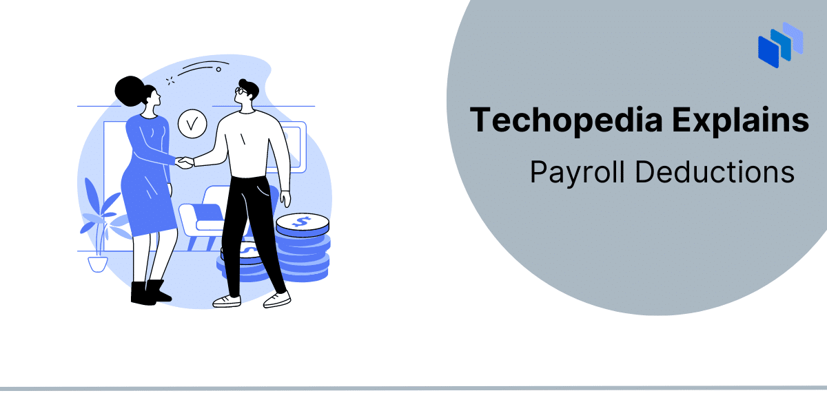 What are Payroll Deductions?