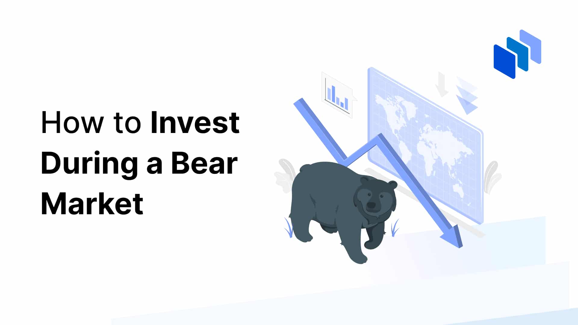 How to Invest During a Bear Market 6 Strategies to Use