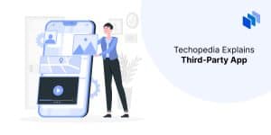 What is a Third-Party App? Definition, Features & How It Works