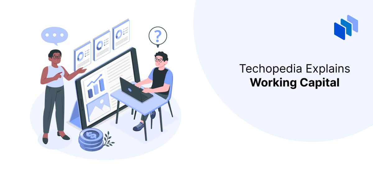 What is Working Capital? Definition, Formula & Examples