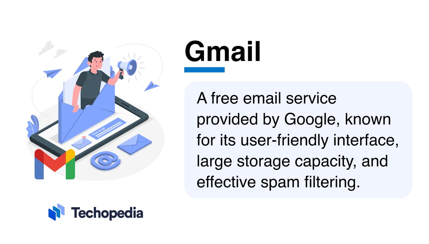 Techopedia explains what Gmail is