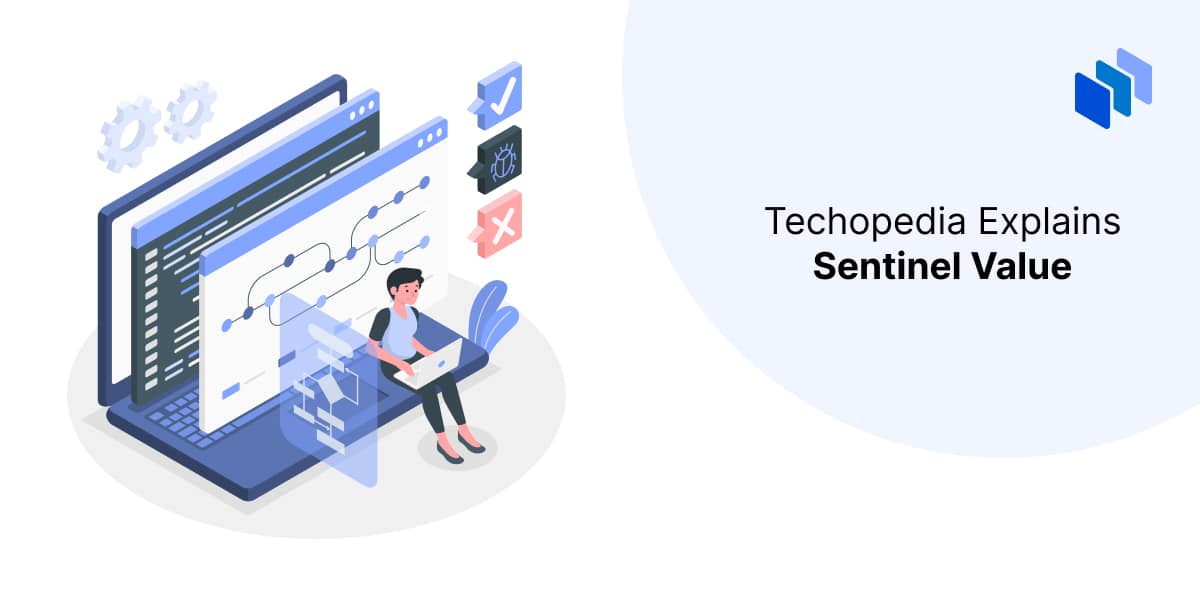 What is Sentinel Value?