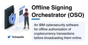 Techopedia Explains the Offline Signing Orchestrator Meaning