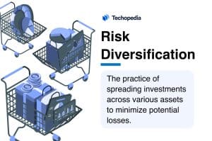 Techopedia Explains the Risk Diversification Meaning