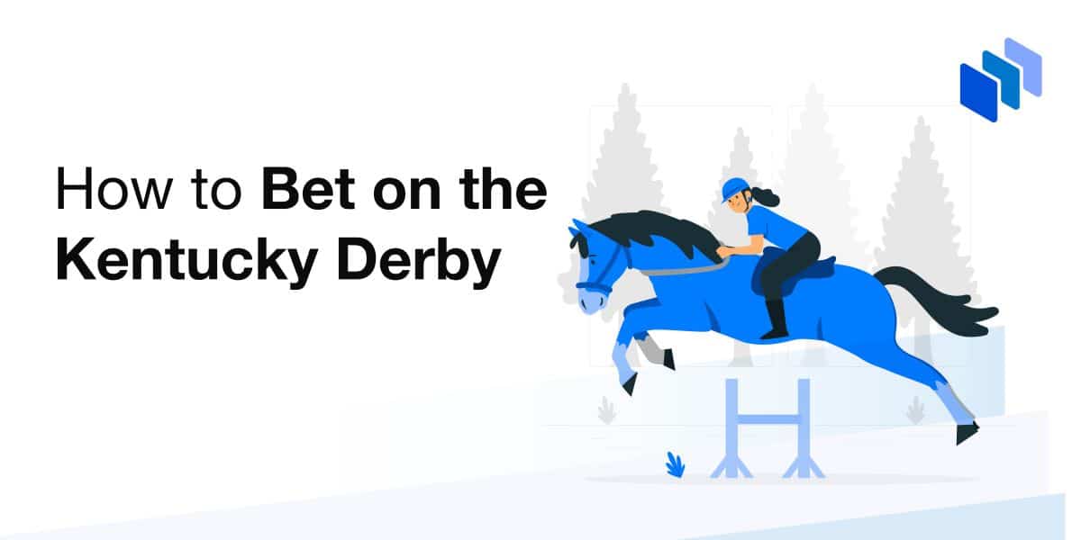 how to bet on the kentucky derby