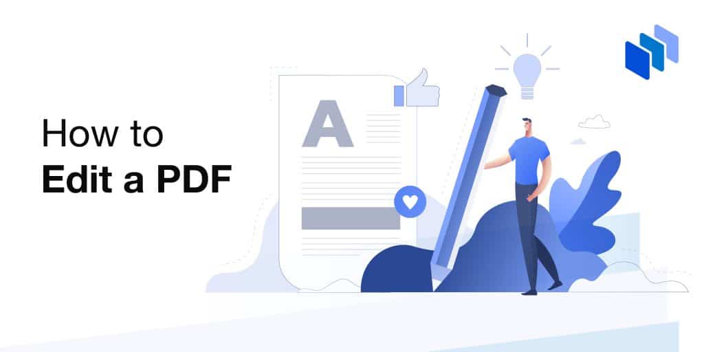 How to Edit a PDF: Best Tools & Techniques for All Devices