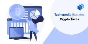 What are Crypto Taxes? Definition, How They Work & Examples