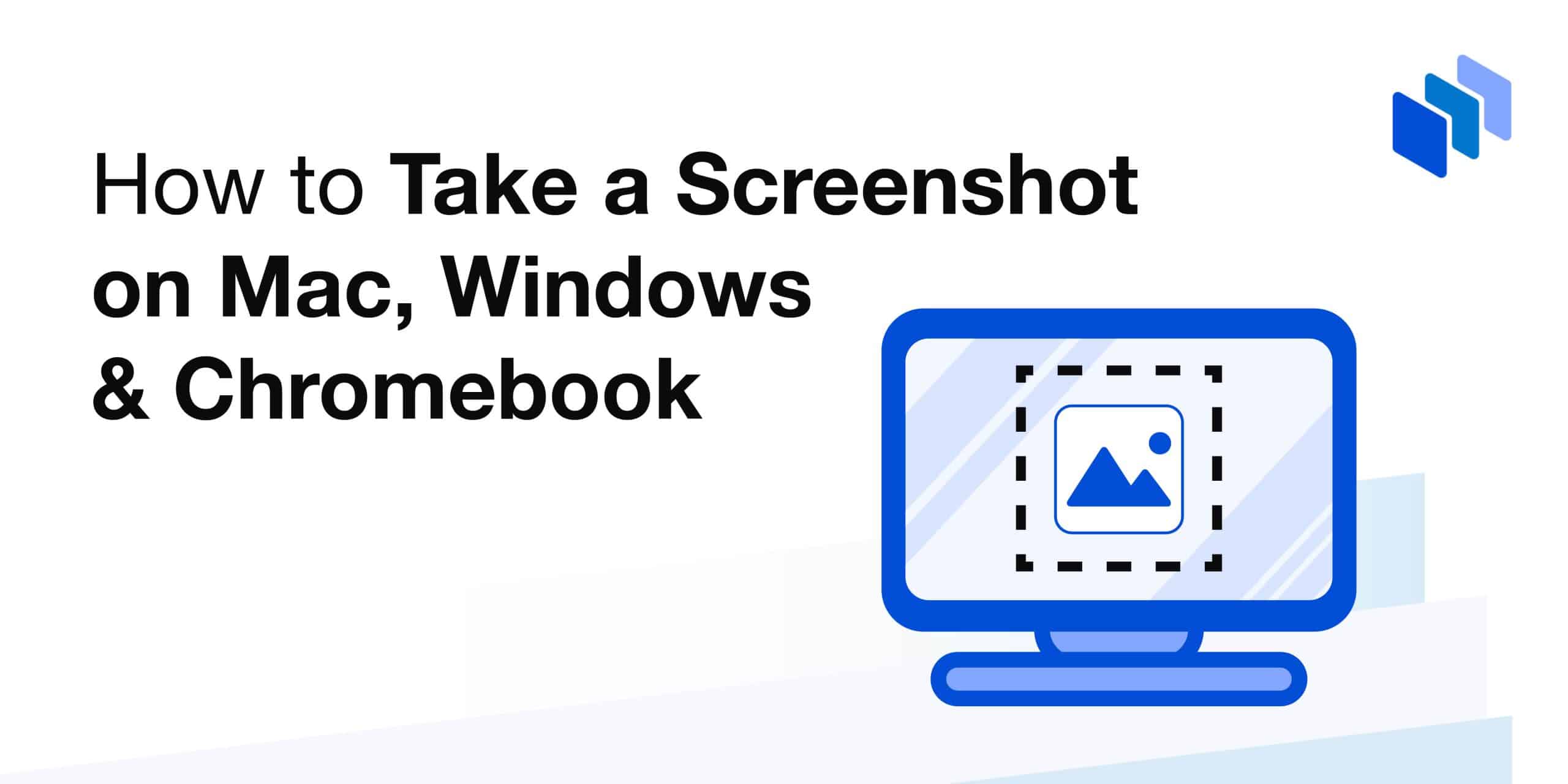 How to Take a Screenshot on Mac, Windows & Chromebook: A Comprehensive Guide for 2024
