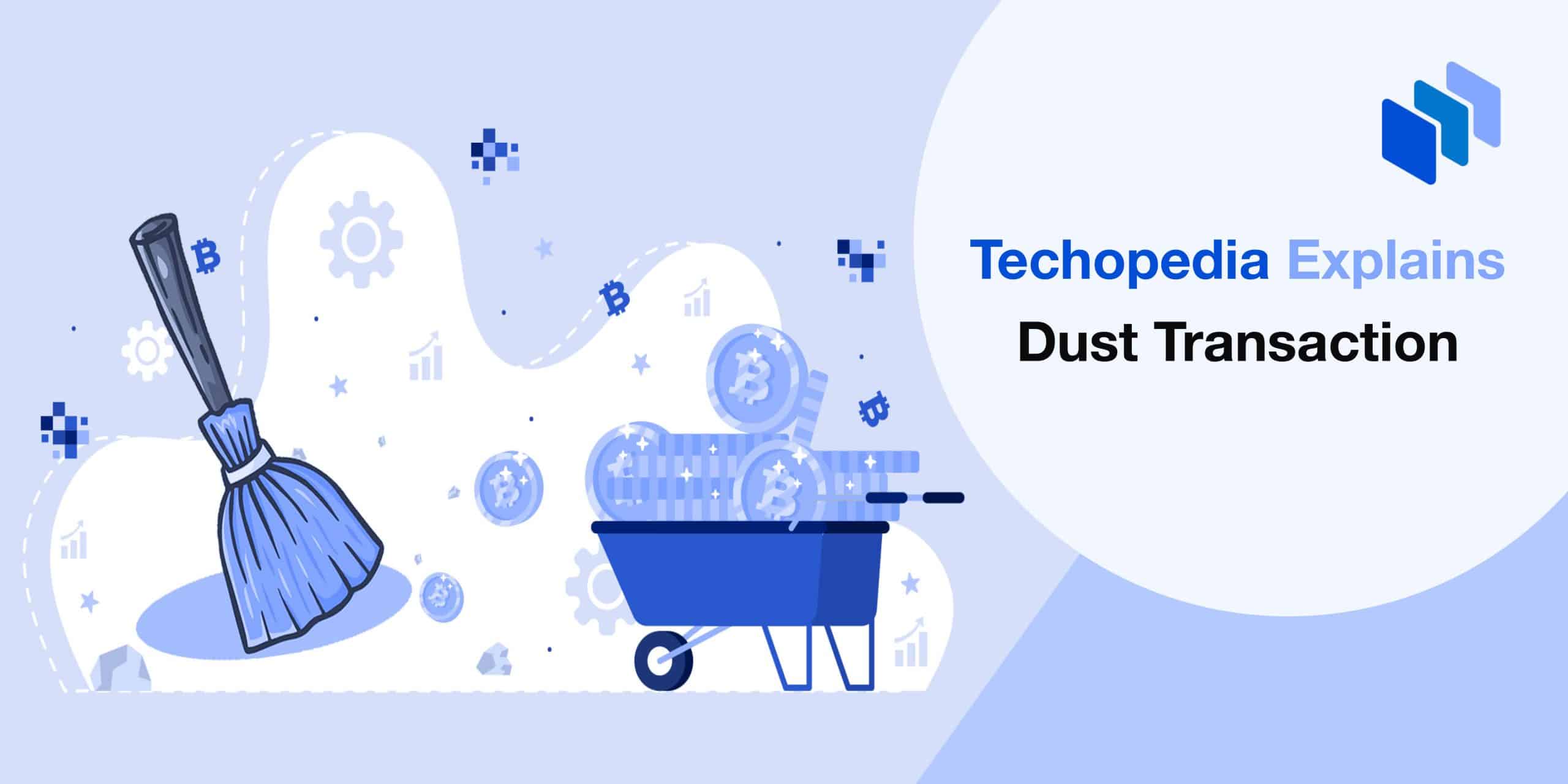 What is Dust Transaction? Definition, History & How It Works