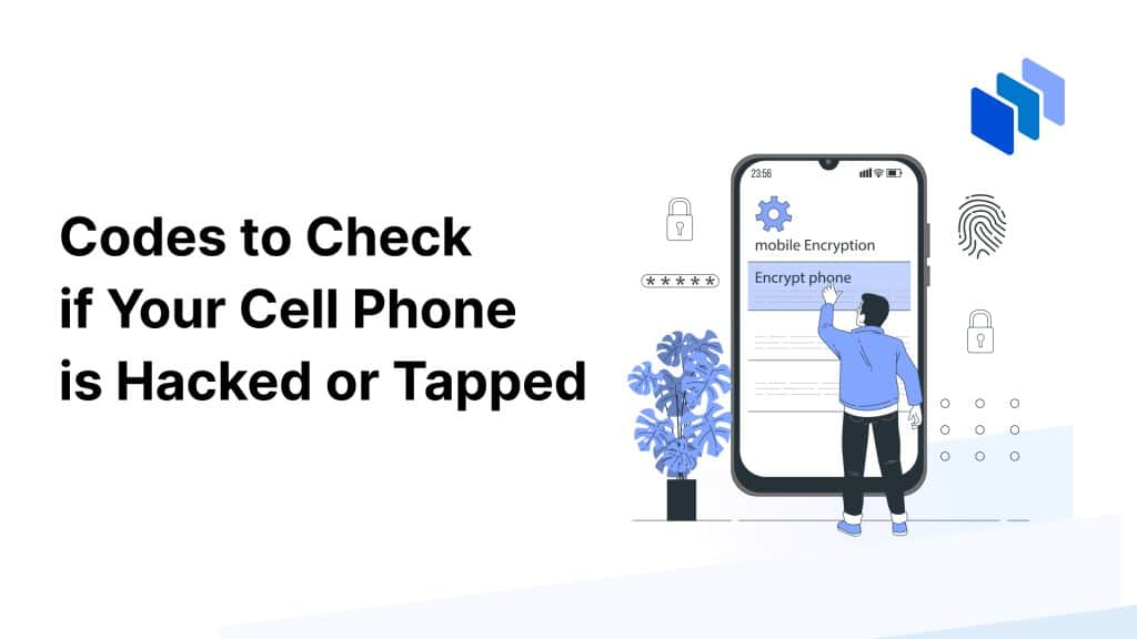 How to Featured Image - Codes to Check if Your Cell Phone is Hacked or Tapped