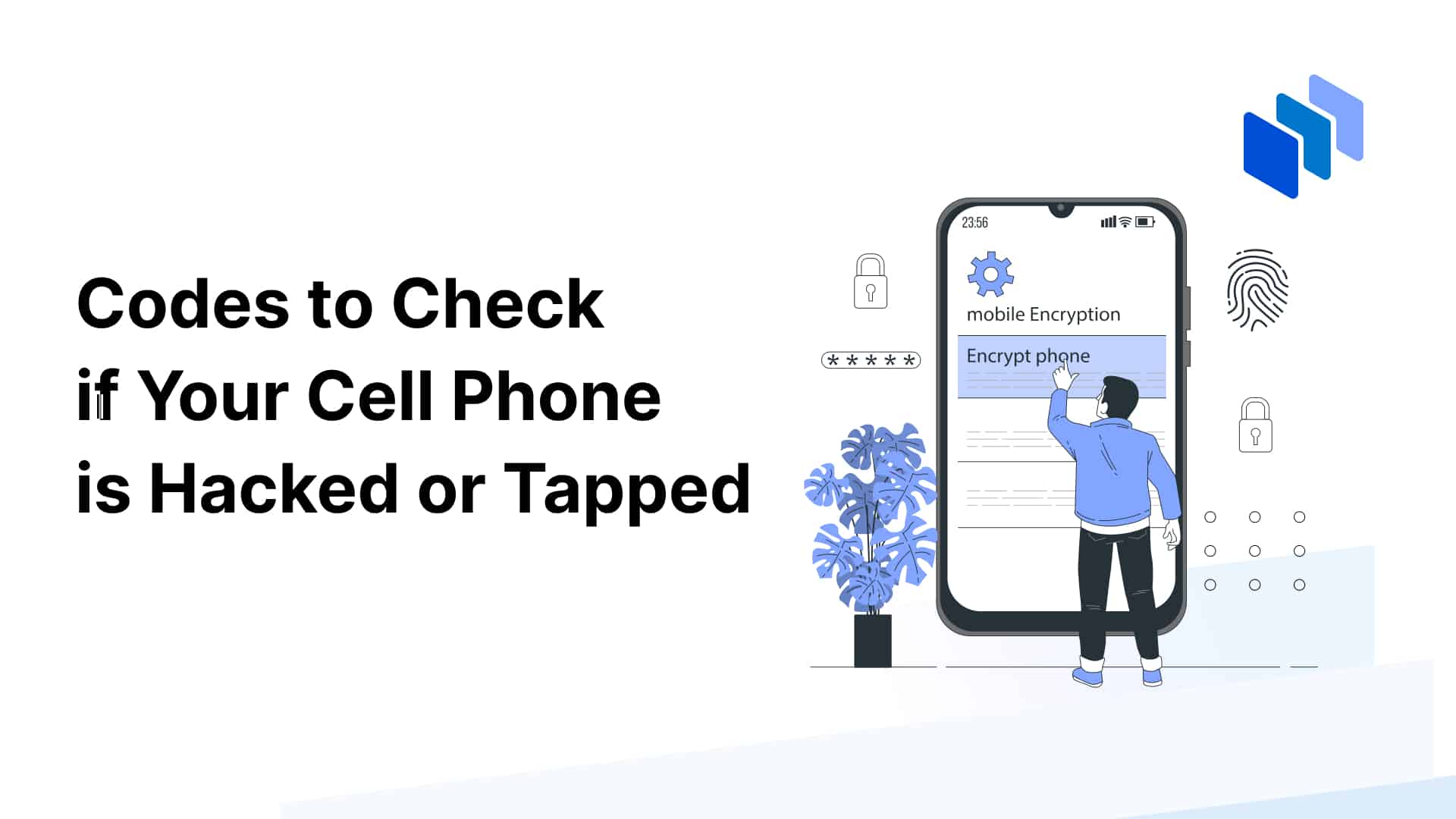 How to Featured Image - Codes to Check if Your Cell Phone is Hacked or Tapped