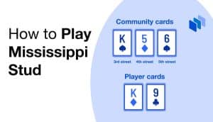 how to play Mississippi stud
