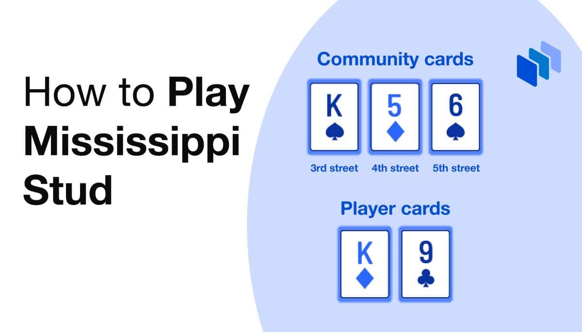 how to play Mississippi stud