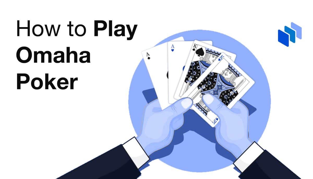 how to play omaha poker