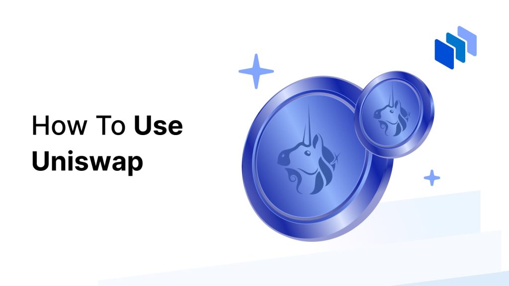 How To Use Uniswap