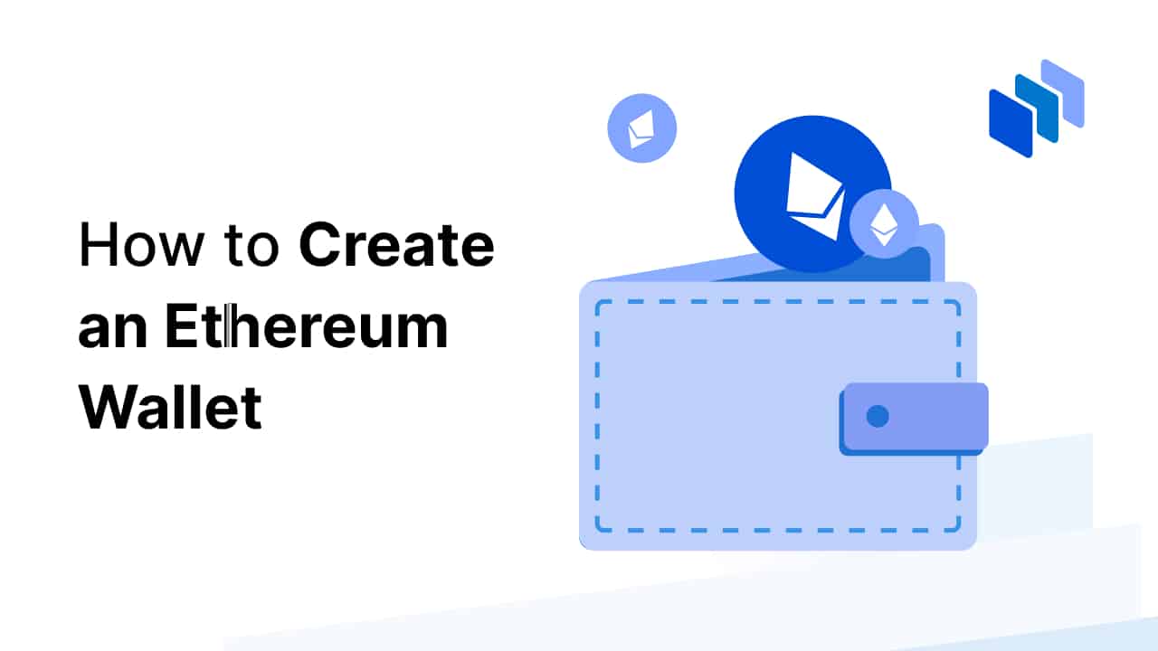 How to Create an Ethereum Wallet