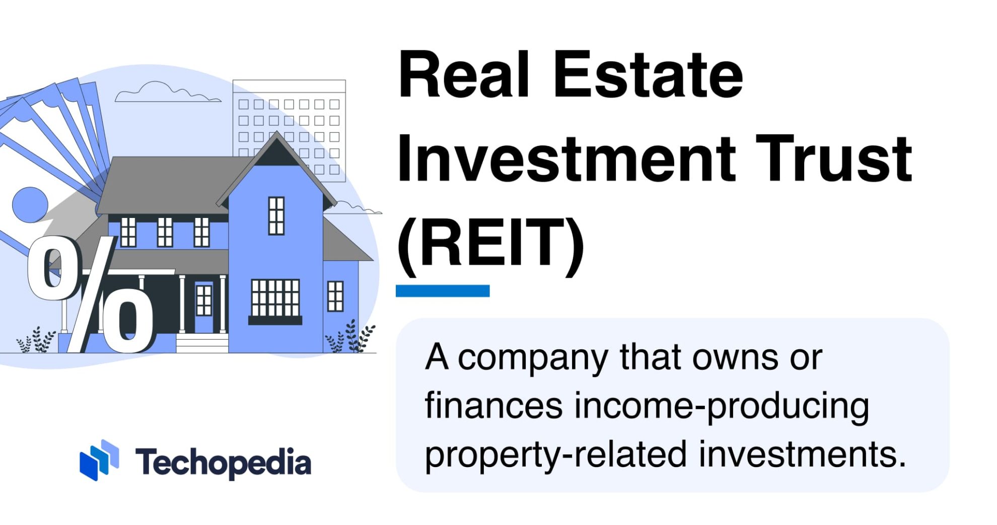 What is a Real Estate Investment Trust? REIT Definition & What