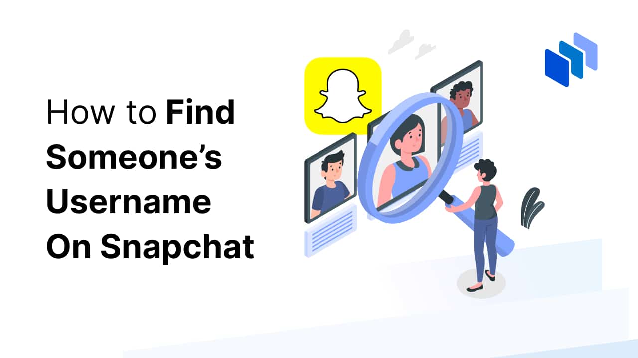 Find Someone’s Username On Snapchat