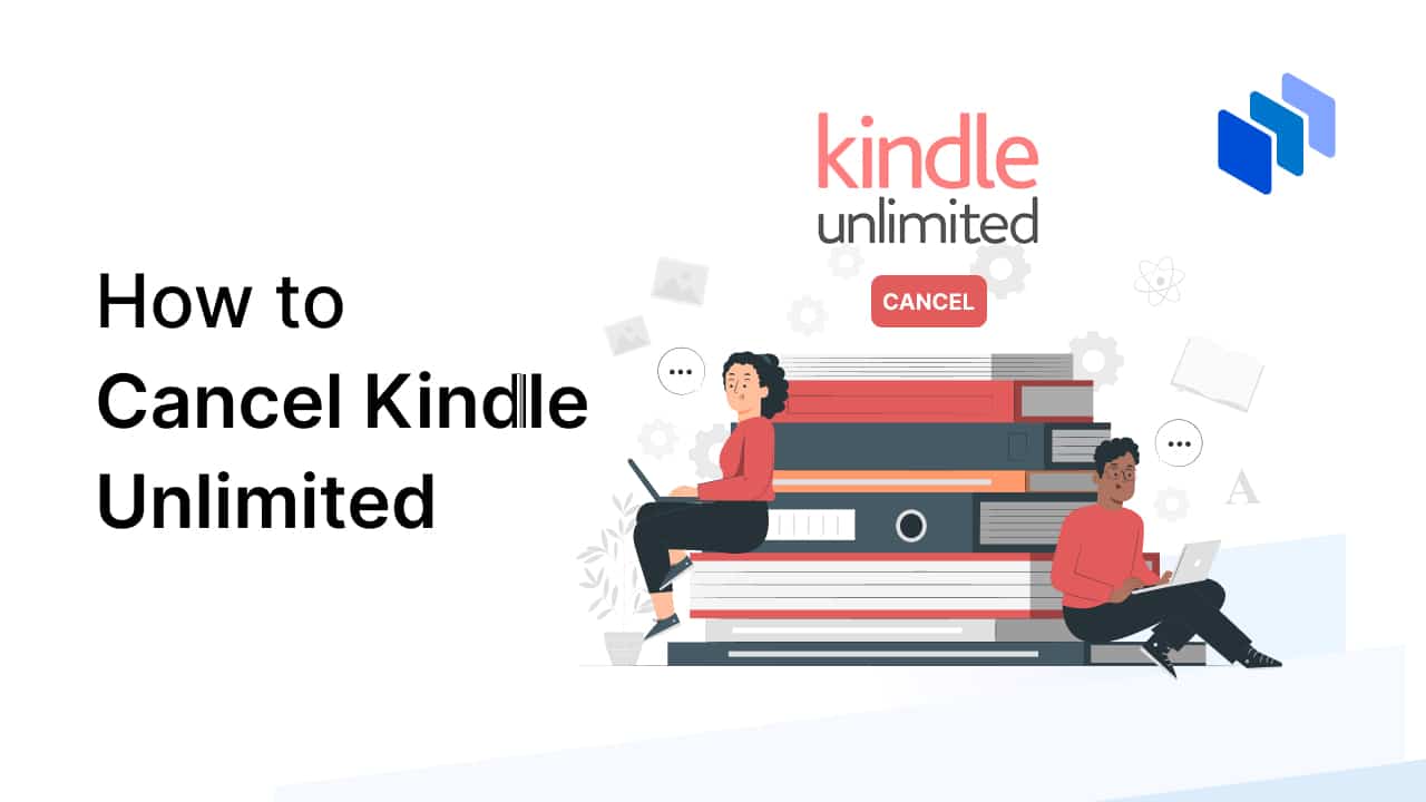 How to Cancel Kindle Unlimited