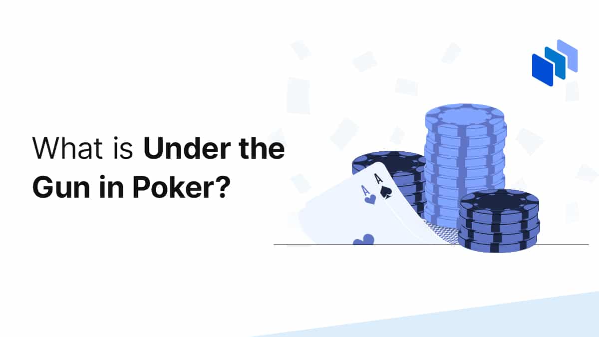 what is under the gun in poker