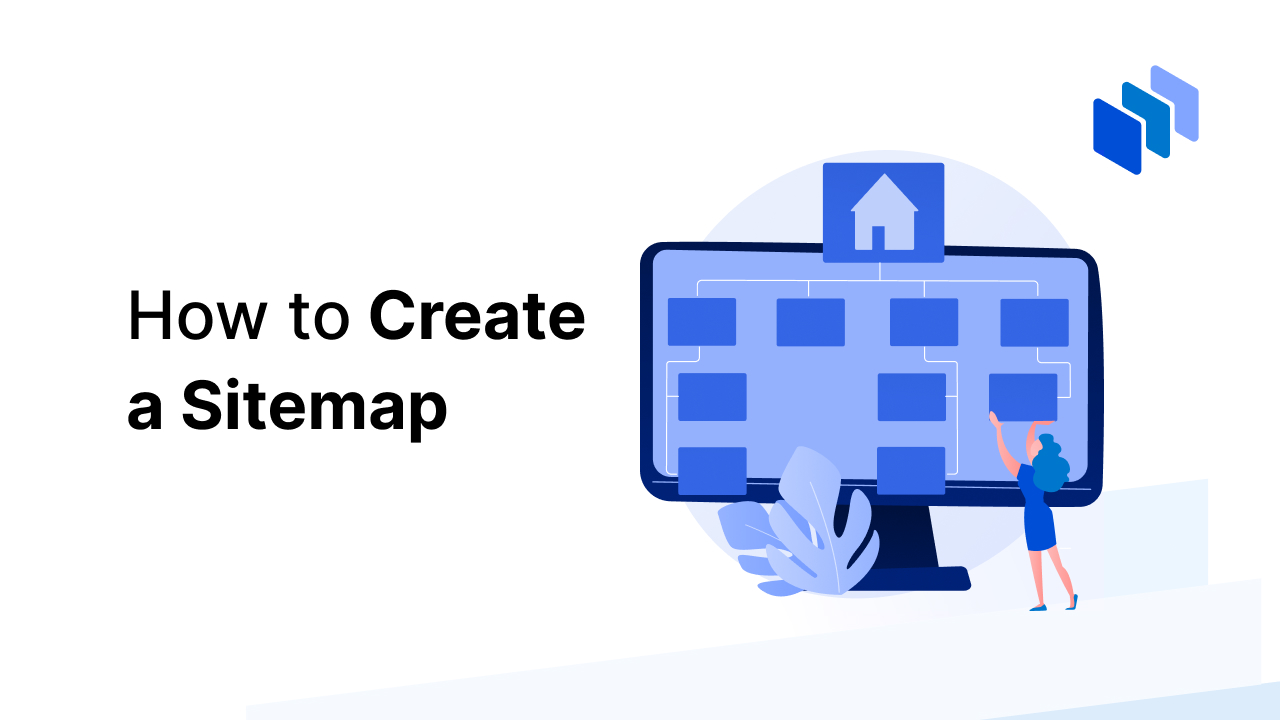 How to Create a Sitemap & Submit It to Google: Steps to Follow