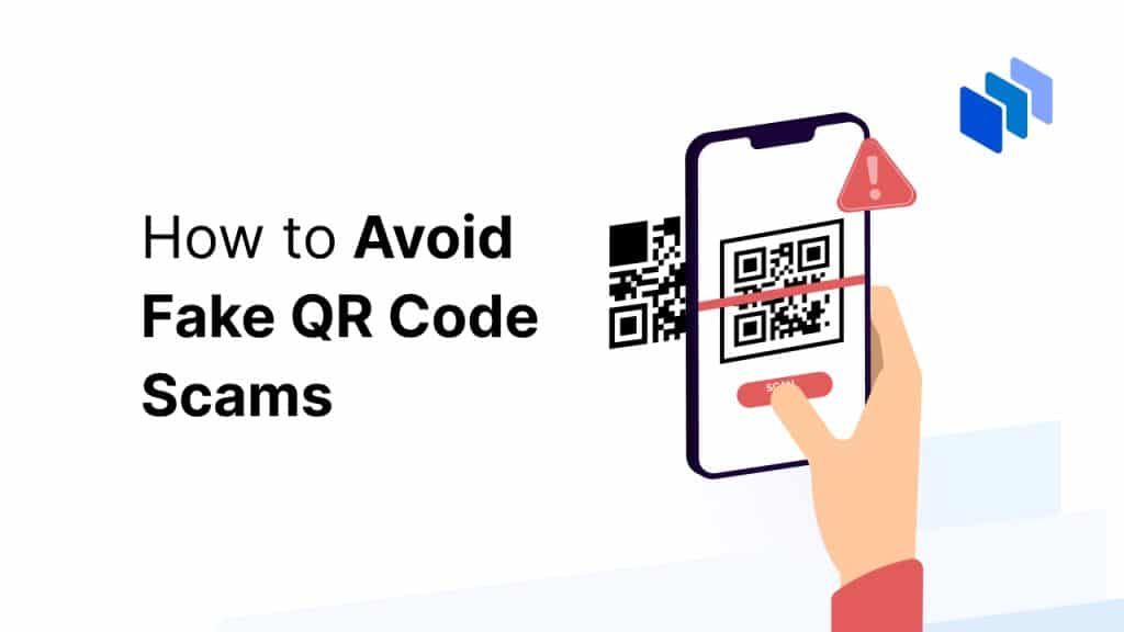How to Avoid Fake QR Code Scams