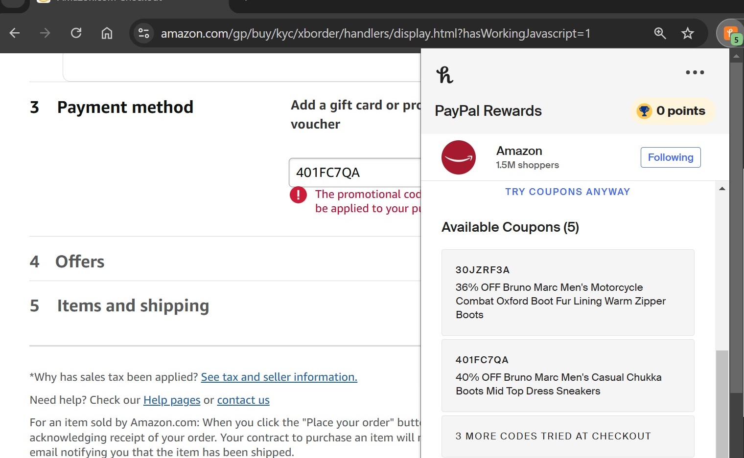 At several points, we attempted to apply coupon codes provided by Honey, but none of them worked.