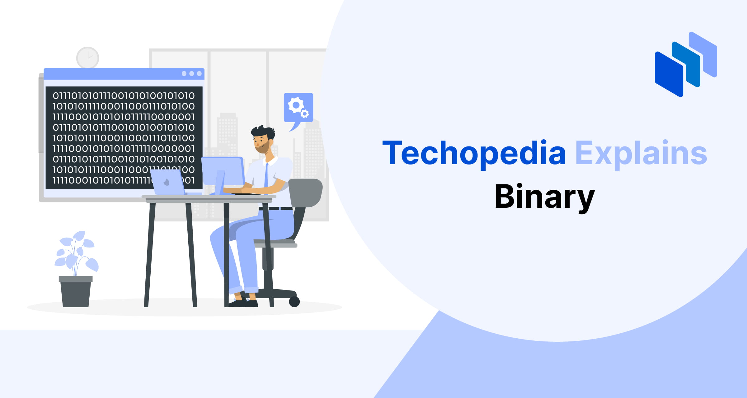 Techopedia explains Binary