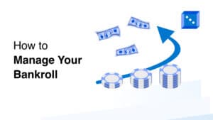 How to Effectively Manage Your Bankroll in 2025: Bankroll Management for Beginners