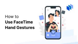 Illustration of a person using a smartphone for FaceTime, creating a heart shape with hands, surrounded by playful icons and hearts.