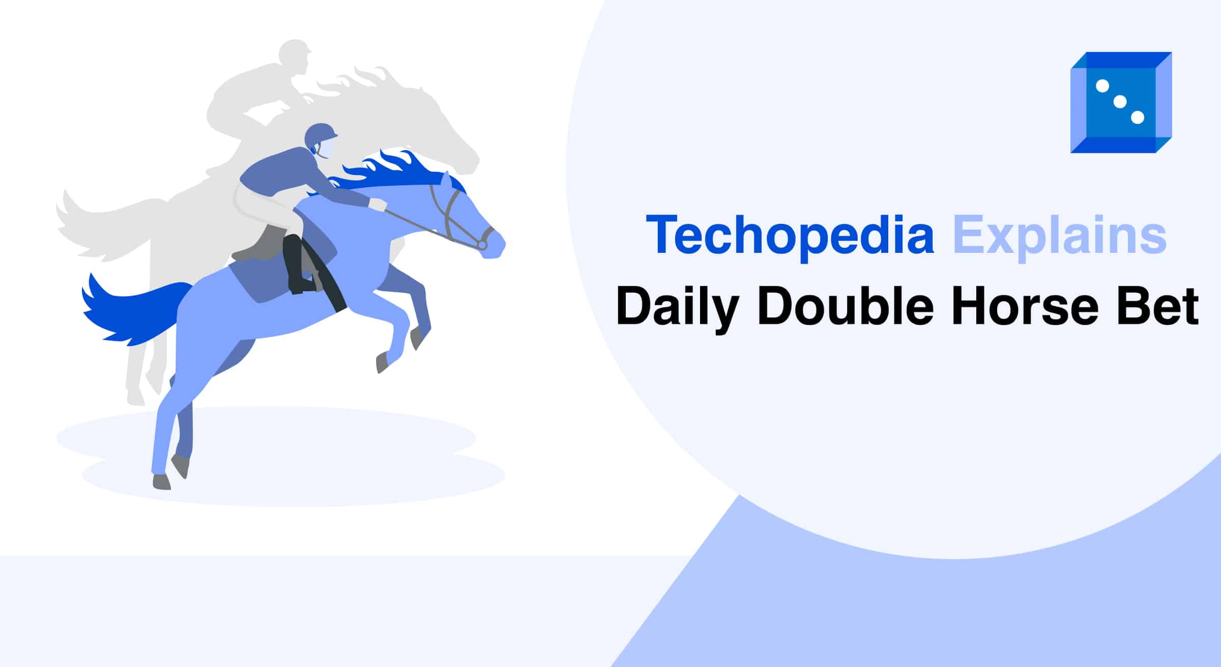 A graphic illustrating a jockey riding a blue horse, with the text "Techopedia Explains Daily Double Horse Bet" prominently displayed.