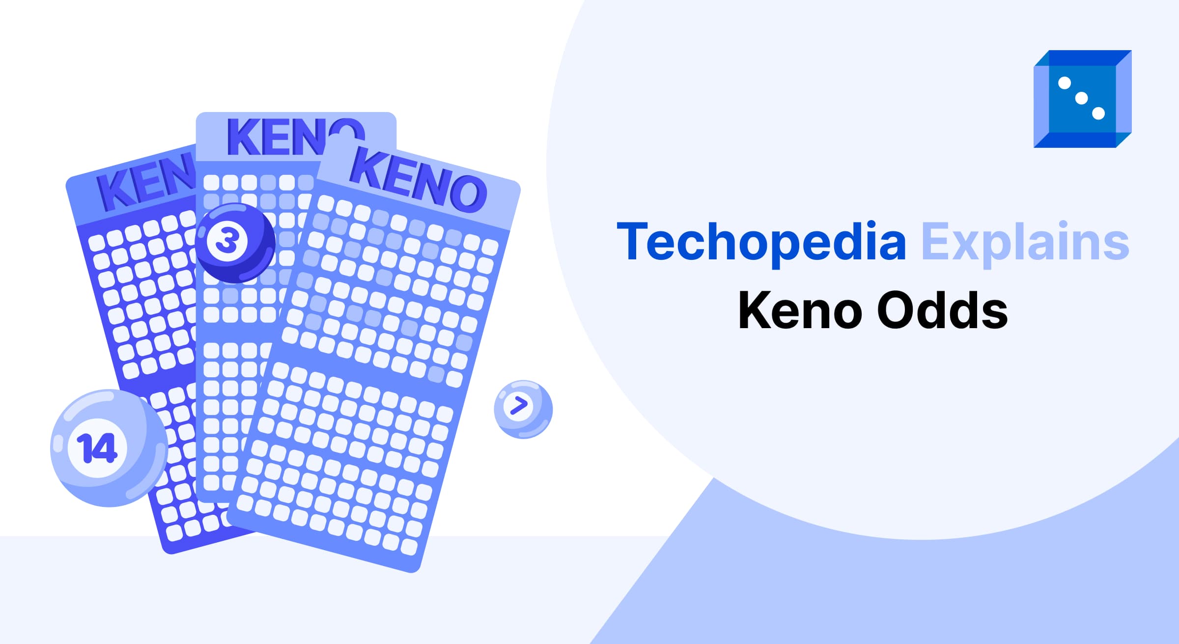 Graphic illustrating Keno odds with blue game cards and balls, featuring the header "Techopedia Explains Keno Odds."