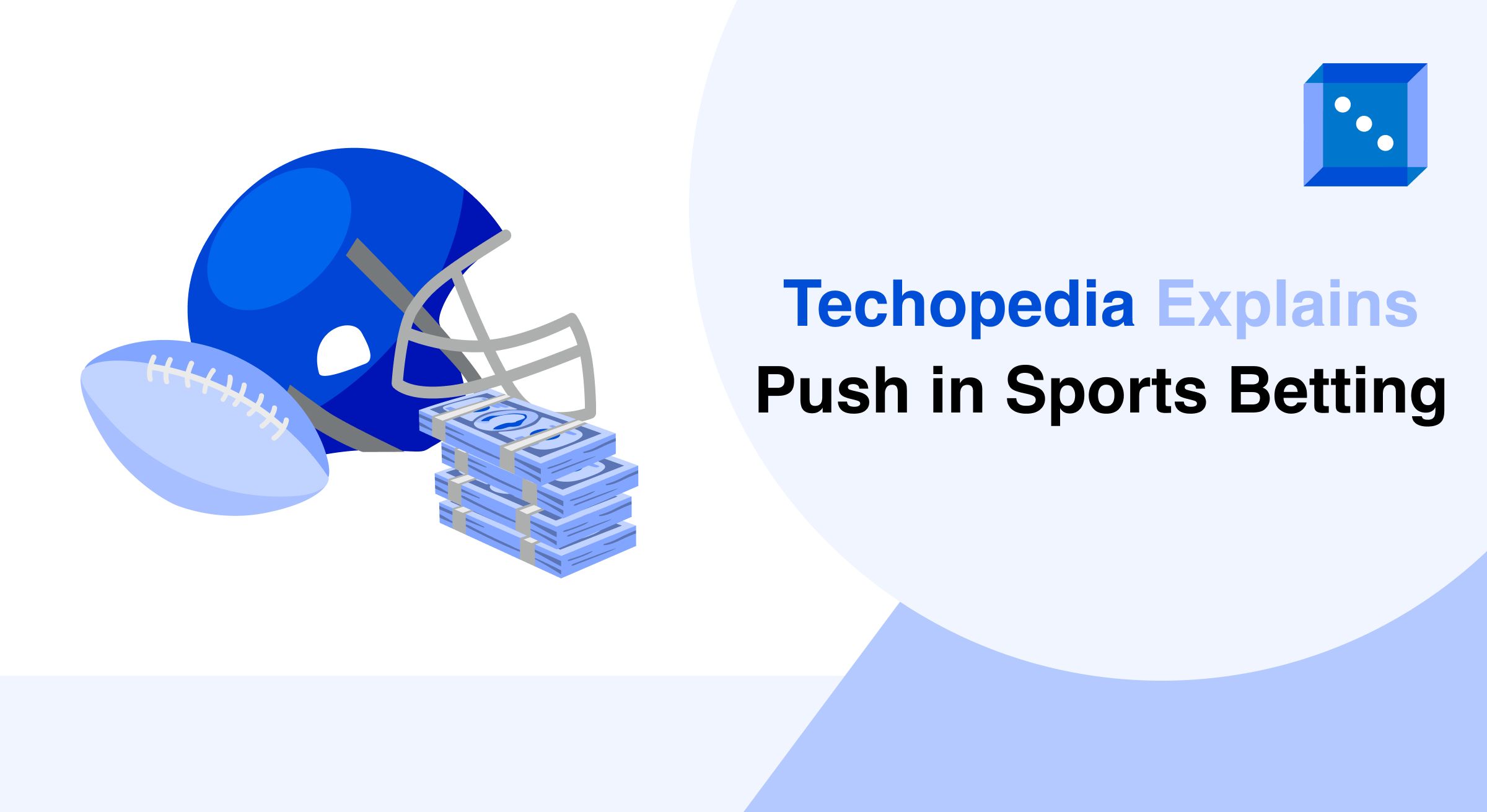 What is Push in Sports Betting? Definition from Techopedia