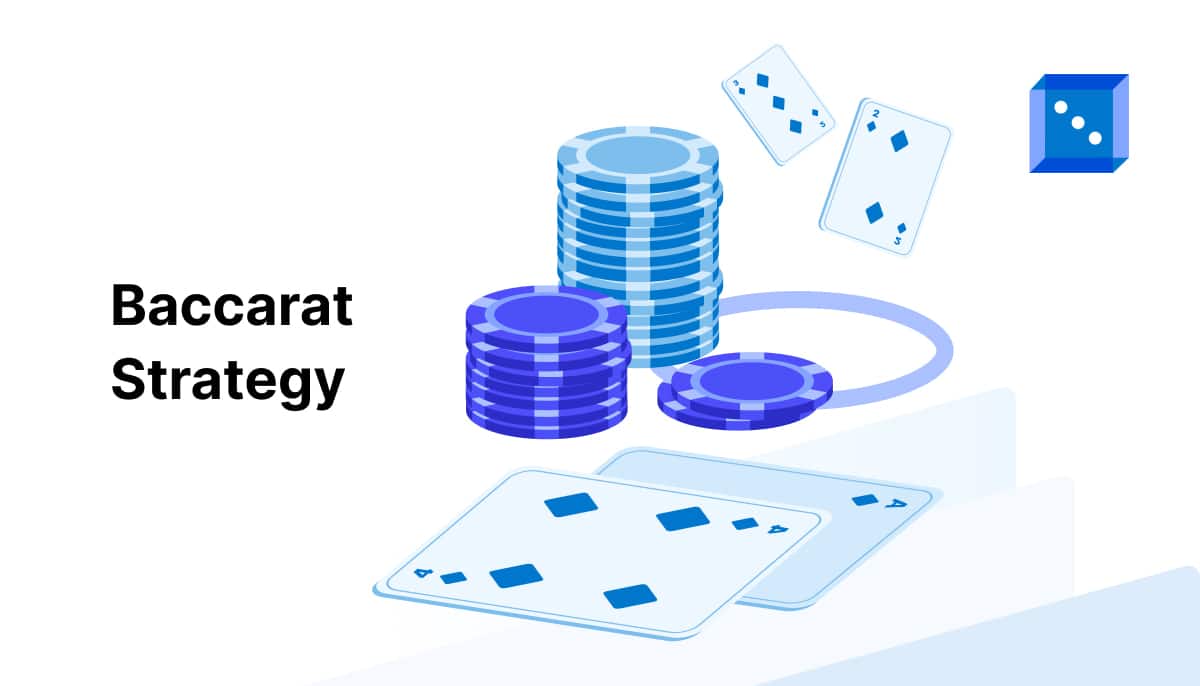 Illustration of playing cards and stacked blue chips with the text 'Baccarat strategy'