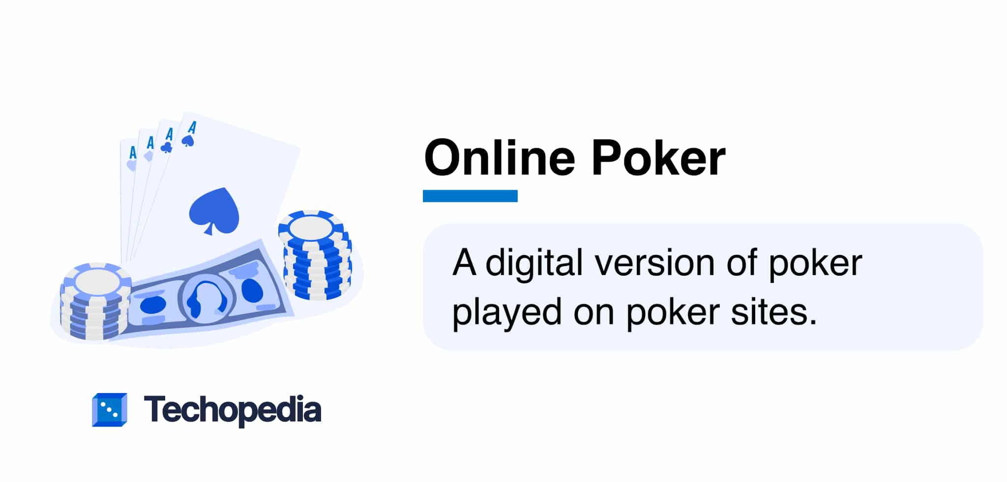 What is Online Poker? Definition from Techopedia