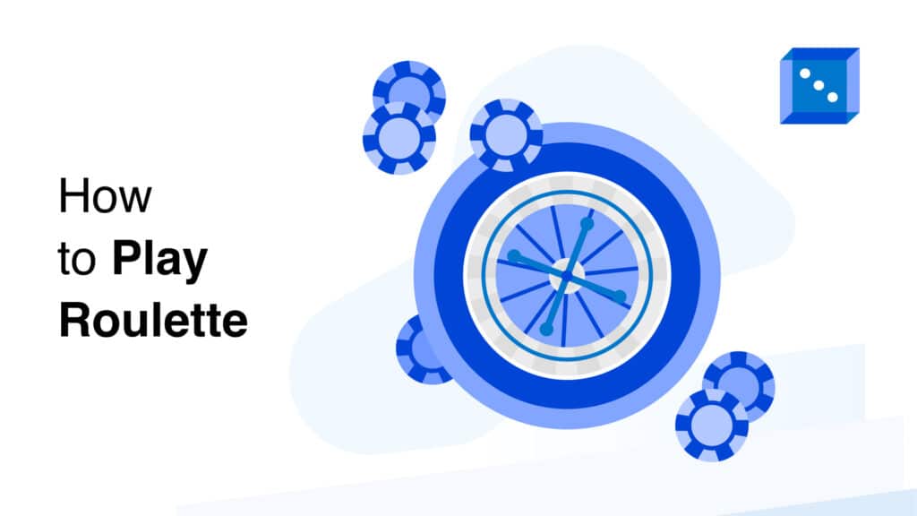 Vector illustration showing a blue roulette wheel surrounded by chips, with text "How to Play Roulette" on the left.