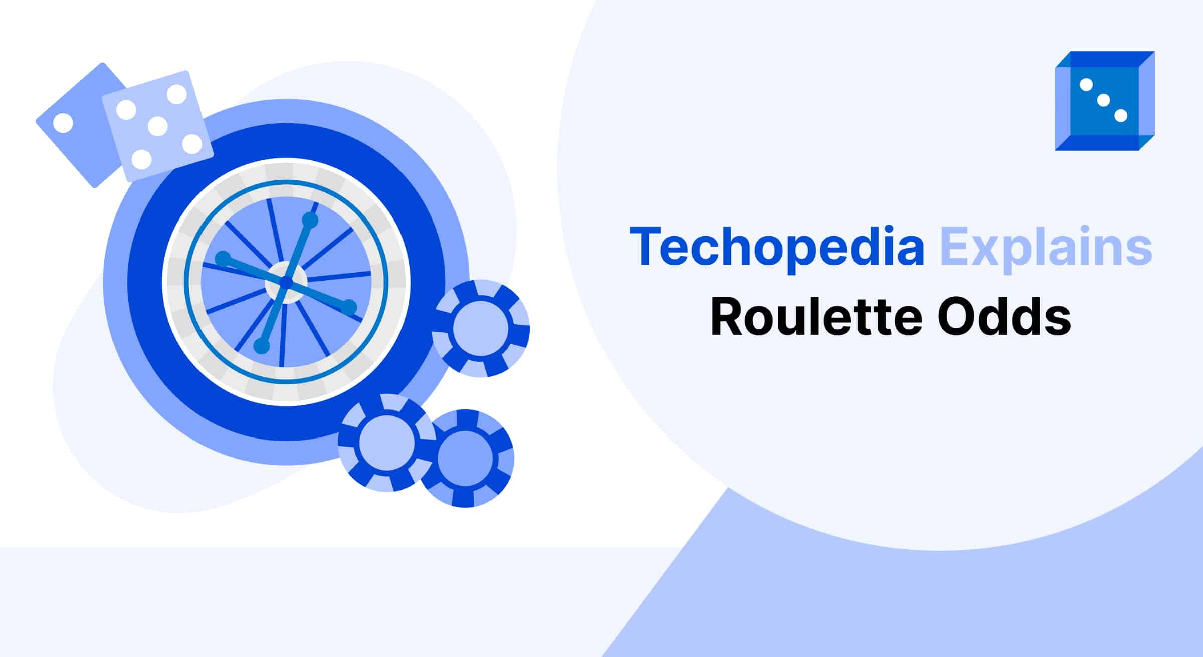 A graphic illustrating a roulette wheel, chips, and dice, with the text "Techopedia Explains Roulette Odds."