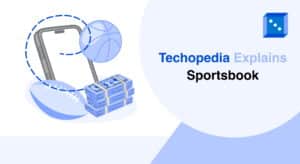 An illustration featuring a smartphone, basketball, football, and stacks of cash, labeled "Techopedia Explains Sportsbook."