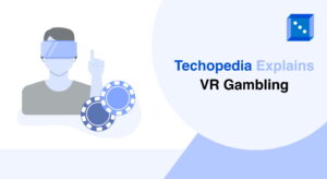 A person wearing a VR headset raises a finger, surrounded by poker chips, with the title "Techopedia Explains VR Gambling."