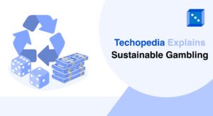 Graphic featuring dice and cash with a recycling symbol, titled "Techopedia Explains Sustainable Gambling."