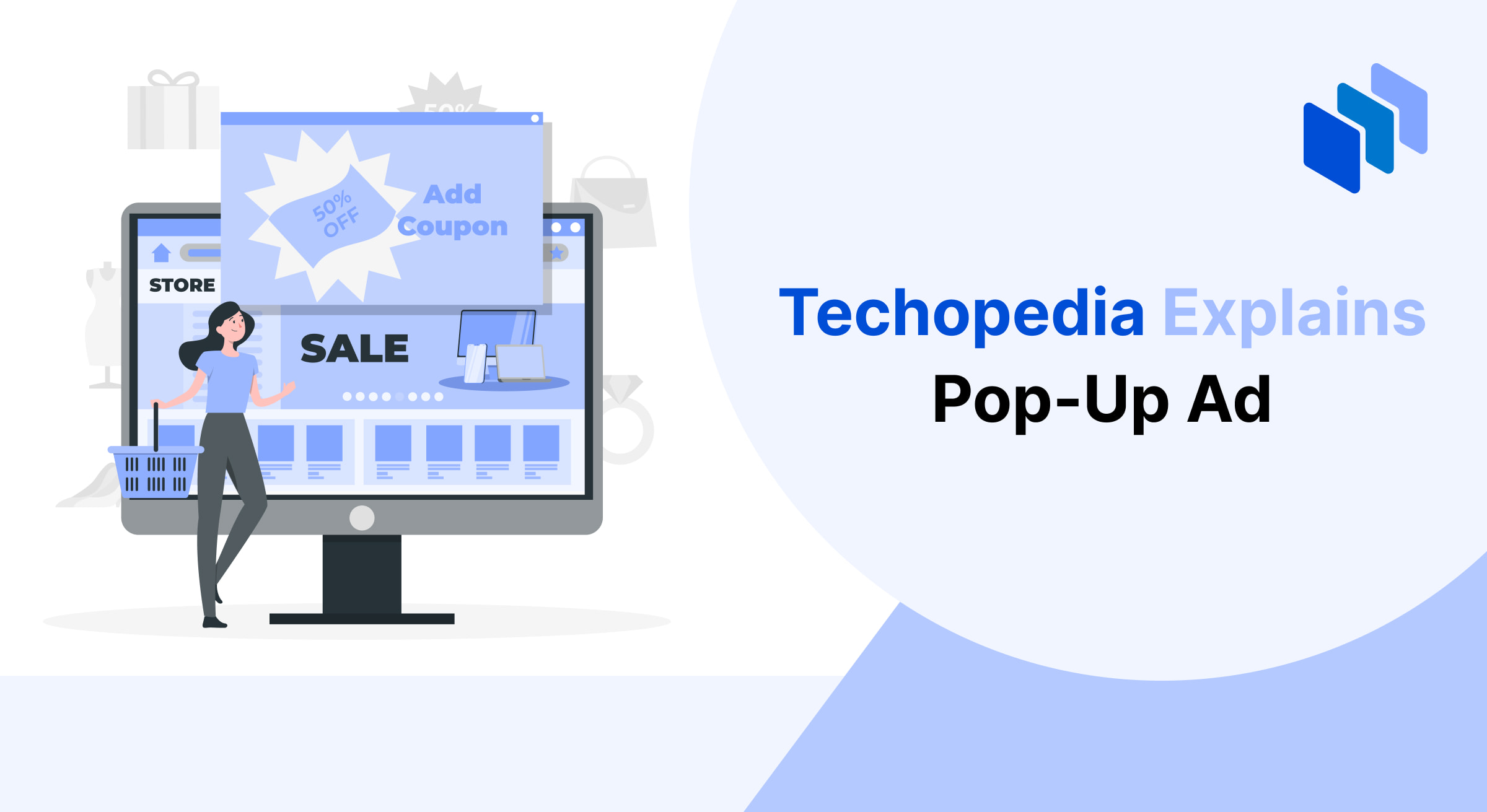 Woman with a shopping basket stands beside a computer displaying a pop-up ad for a sale and coupon, labeled "Techopedia Explains."